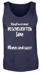 Zeigt lustiger spruch bescheuerte idee herren tanktop in Farbe Black