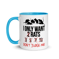 I Only Want 2 Rats | Zweifarbige Tasse