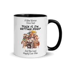 A Wise Woman Once Said Dogs | Tasse mit farbiger Innenseite