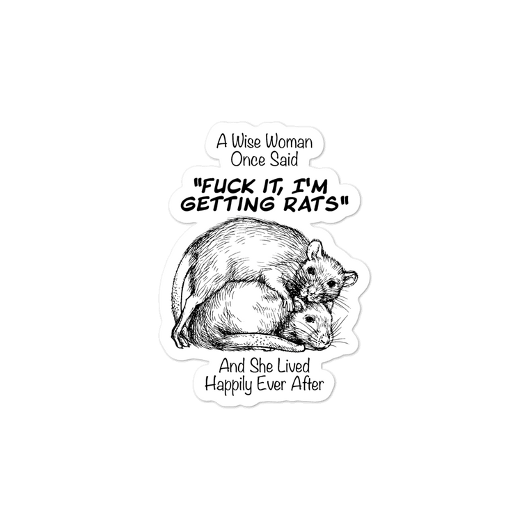 Funny rat saying | Vinyl decal