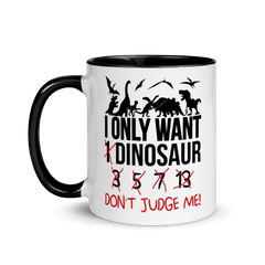 I only want 1 Dinosaur | Zweifarbige Tasse