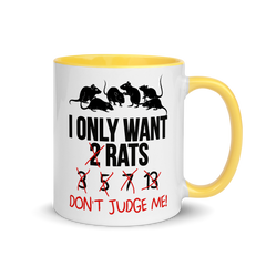 I Only Want 2 Rats | Zweifarbige Tasse