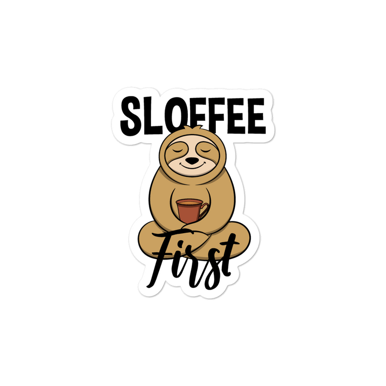 Sloffee First | Vinyl Aufkleber