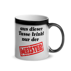 Tasse für den Meister | Glänzende Zaubertasse