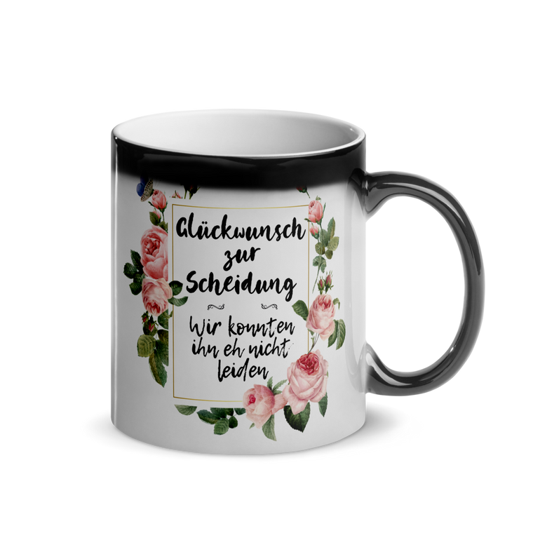 Glückwunsch zur Scheidung | Glänzende Zaubertasse