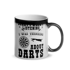 Sorry I wasn't listening Darts | Glänzende Zaubertasse