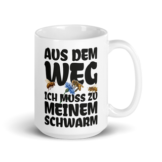 Bild einer Aus dem Weg ich muss zu meinem Schwarm | Tasse