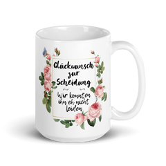 Glückwunsch zur Scheidung | Tasse