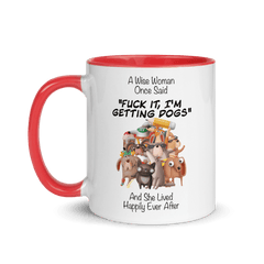 A Wise Woman Once Said Dogs | Zweifarbige Tasse