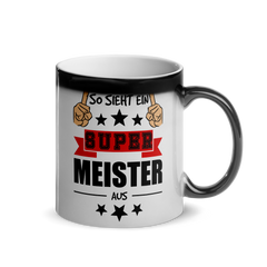So sieht ein super Meister aus | Glänzende Zaubertasse