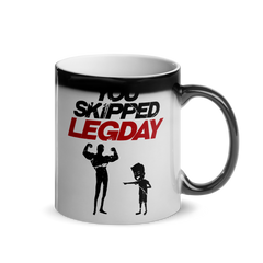 You Skipped Legday | Glänzende Wärmetasse Lustiger Spruch