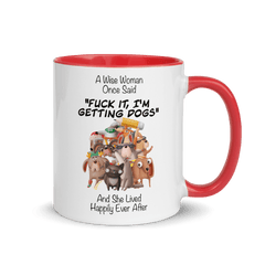 A Wise Woman Once Said Dogs | Zweifarbige Tasse