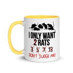 I Only Want 2 Rats | Zweifarbige Tasse