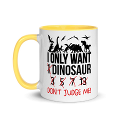 I only want 1 Dinosaur | Zweifarbige Tasse