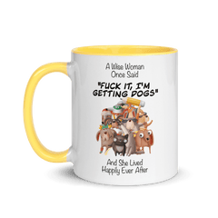 A Wise Woman Once Said Dogs | Zweifarbige Tasse