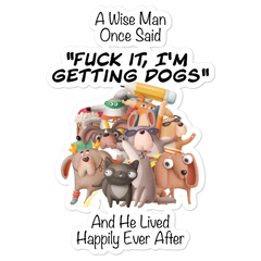 Lustiger Hunde Spruch | Gestanzte Aufkleber