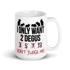 Lustiger Degu Spruch | Tasse