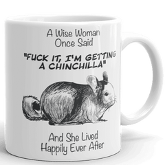 A Wise Woman Once Chinchillas 2 Tasse