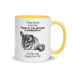 A Wise Woman Once Said Chinchillas | Zweifarbige Tasse