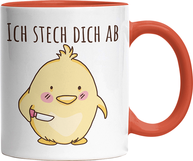 Ich stech dich ab Hühnchen Witzige Orange Tasse kaufen Geschenk