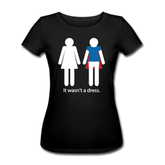 It wasn't a dress | Frauen Bio-T-Shirt - Schwarz
