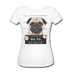 Pug Life | Frauen Bio-T-Shirt - Weiß
