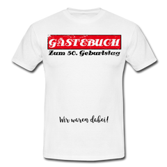 Gästebuch 50 | Männer T-Shirt - Weiß