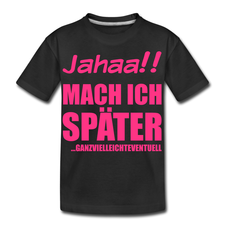 Ganzvielleichteventuell | Teenager Premium Bio T-Shirt - Schwarz