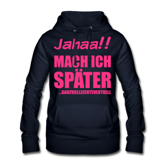 Ganzvielleichteventuell Flex-Druck | Frauen Hoodie - Navy