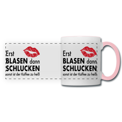 Erst blasen dann schlucken Tasse - Weiß/Pink