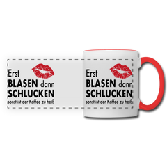 Erst blasen dann schlucken Tasse - Weiß/Rot