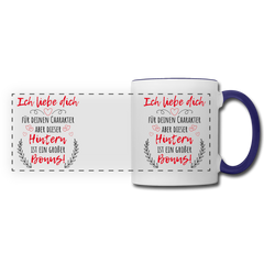 Ich liebe Dich für Deinen Charakter Tasse - Weiß/Kobaltblau