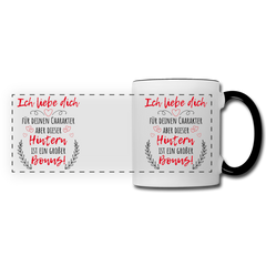 Ich liebe Dich für Deinen Charakter Tasse - Weiß/Schwarz