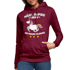 Fremde bleiben Einhorn | Frauen Hoodie - Bordeaux