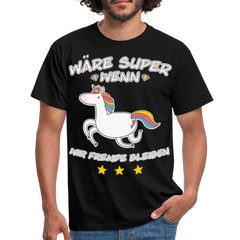 Fremde bleiben Einhorn | Männer T-Shirt - Schwarz