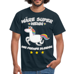 Fremde bleiben Einhorn | Männer T-Shirt - Navy