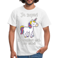 Ja super Einhorn Spruch | Männer T-Shirt - Weiß
