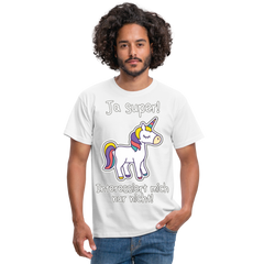 Ja super Einhorn Spruch | Männer T-Shirt - Weiß