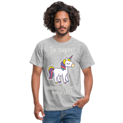 Ja super Einhorn Spruch | Männer T-Shirt - Grau meliert