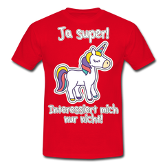 Ja super Einhorn Spruch | Männer T-Shirt - Rot