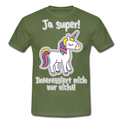 Ja super Einhorn Spruch | Männer T-Shirt - Militärgrün