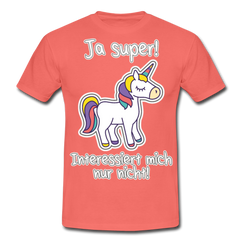 Ja super Einhorn Spruch | Männer T-Shirt - Koralle