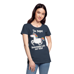 Ja super Einhorn Sprüche | Frauen Premium Bio T-Shirt - Navy