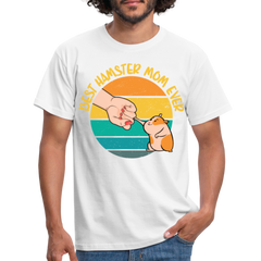 Best Hamster Mum Ever | Männer T-Shirt - Weiß