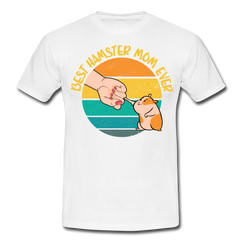 Best Hamster Mum Ever | Männer T-Shirt - Weiß