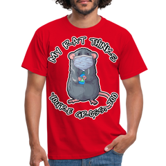 My Rat Thinks You're Gross Ratte die Maske trägt | Männer T-Shirt - Rot
