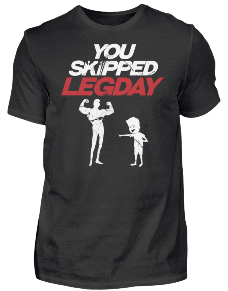 You Skipped Legday | Lustiger Spruch Discopumper | Herren T-Shirt | Bodybuilding | Workouts in Black in Größe S