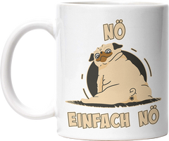 Nö Einfach Nö Mops 2 Lustige Kaffeetassee online kaufen Geschenkidee