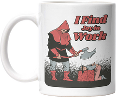 I find joy in work Lustige Kaffeetassee online kaufen Geschenkidee