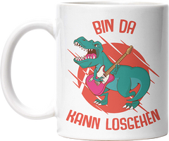 Bin da kann losgehen T Rex 1 Lustige Kaffeetassee online kaufen Geschenkidee